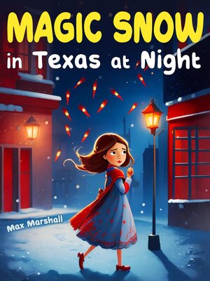 cover image of Magic Snow in Texas at Night